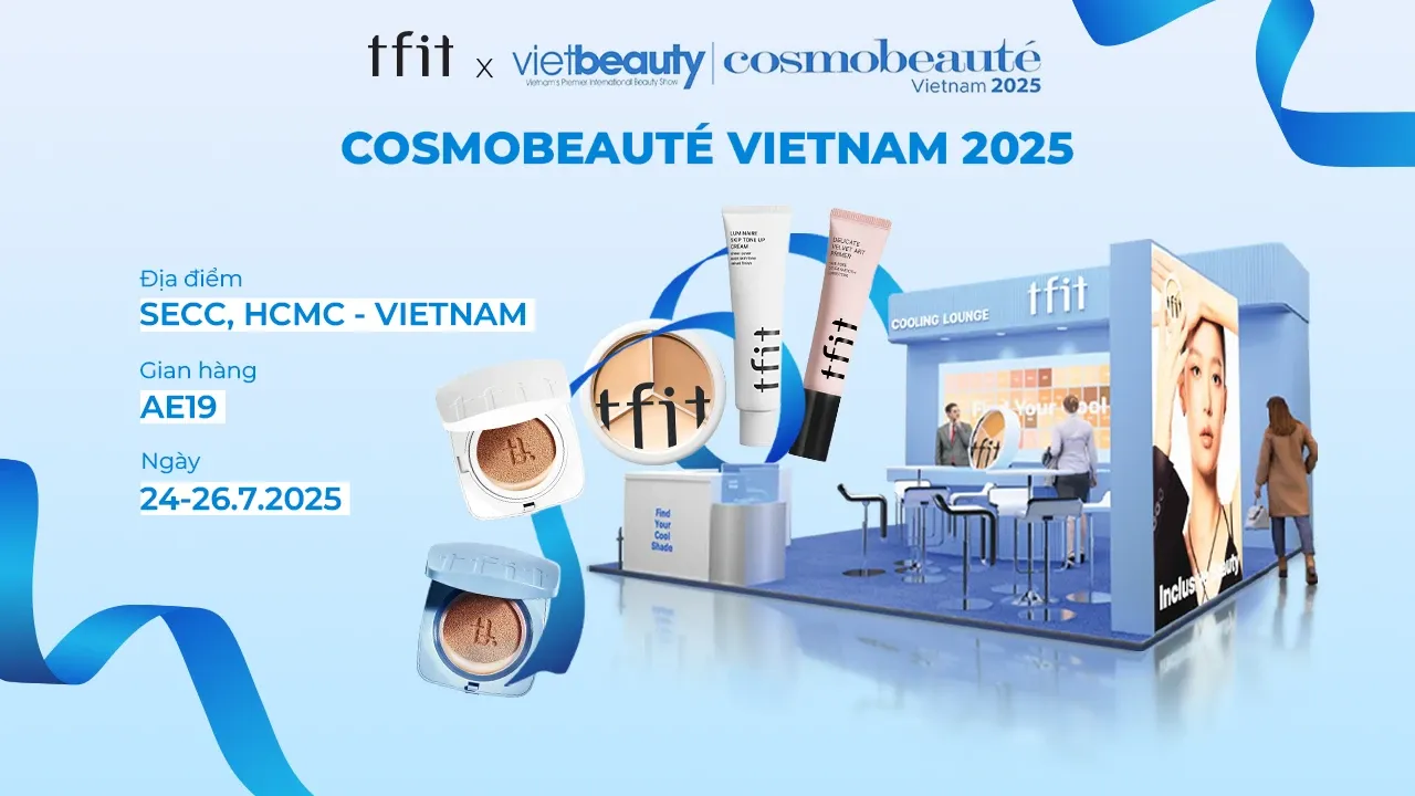 Tfit chính thức tham gia Vietbeauty X Cosmobeauté Vietnam 2025